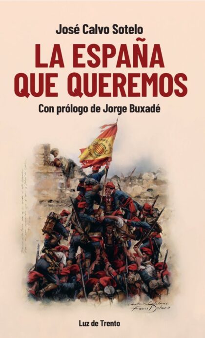 LA ESPAÑA QUE QUEREMOS