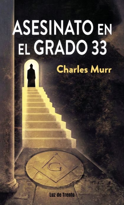 ASESINATO EN EL GRADO 33